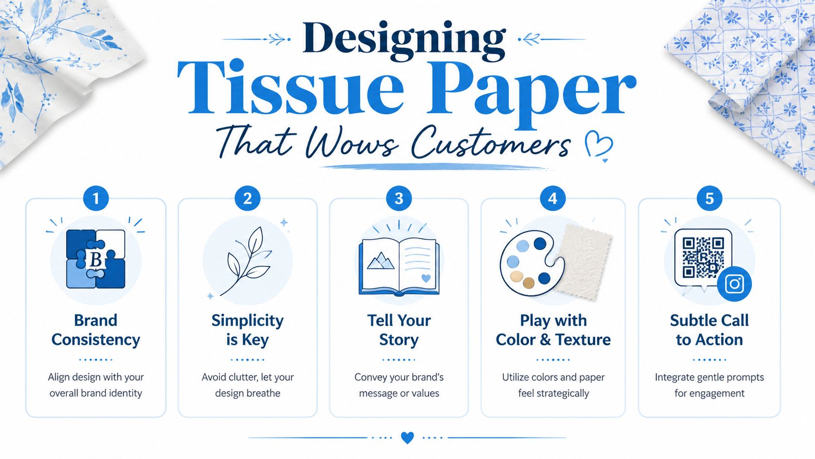An infographic titled Designing Tissue Paper That Wows Customers, featuring five key tips for branded tissue paper design.